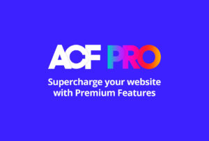 Advanced Custom Fields (ACF) Pro