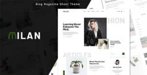 Milan – Blog and Magazine Ghost Theme