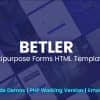 Betler – Multipurpose Forms HTML Template