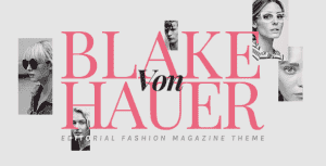Blake von Hauer – Editorial Fashion Magazine WordPress Theme