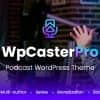 WpCasterPro – Podcast WordPress Theme