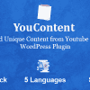 YouContent – Unlimited Unique Content Generator from Youtube Captions