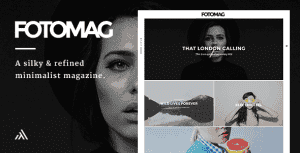 Fotomag – A Silky Minimalist Blogging Magazine WordPress Theme For Visual Storytelling