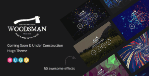 Woodsman – Coming Soon & Under Construction Hugo Theme