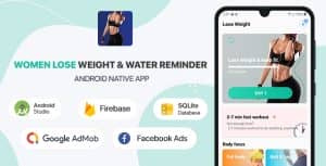 Women Lose Weight & Water Reminder – Android (Kotlin)