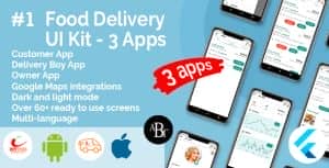 Food Delivery UI Kit in Flutter – 3 Apps – Customer App + Delivery App + Owner App