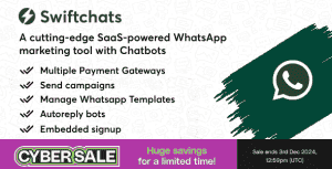 Swiftchats – SaaS enabled Whatsapp marketing tool with chat bots.