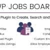 WP Jobs Board – Ajax Search and Filter WordPress Plugin