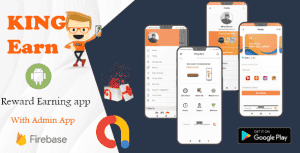 KingEarn -V5 – Android Rewards Earning App With Admin App