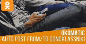 OKomatic Automatic Post Generator and Odnoklassniki Auto Poster Plugin for WordPress