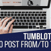 Tumblomatic Automatic Post Generator and Tumblr Auto Poster Plugin for WordPress