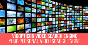 Vidopticon – Video Search Engine Plugin for WordPress