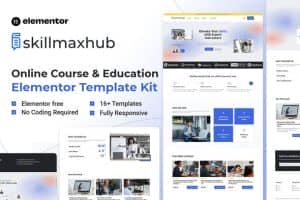 Skillmaxhub – Online Course & Education Elementor Template Kit