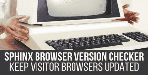 Sphinx Browser Version Checker Plugin for WordPress