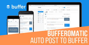 Bufferomatic – Auto Post To Buffer