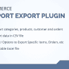 WooCommerce csv import export plugin – orders, customers, products