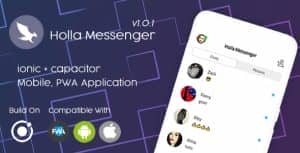 Holla Messenger – Ionic 6 – Pwa Mobile App