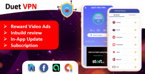 Duet Pro VPN App | Secure VPN App & Fast VPN | Subscription | StartApp Ads | Facebook & Admob Ads