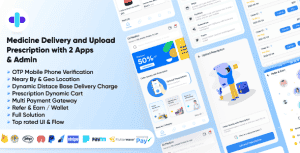 On Demand Pharmacy Delivery with Medicine Delivery and Upload Prescription App with 2 Apps & Admin