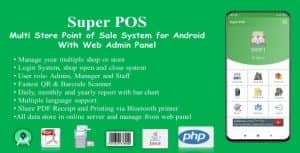Super POS-Multi Store Point of Sale System for Android with Web Admin Panel