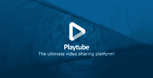 PlayTube – The Ultimate PHP Video CMS & Video Sharing Platform