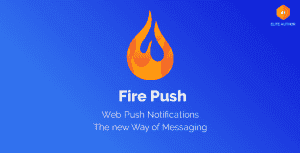 Fire Push – WordPress SMS & HTML Web Push Notifications (WooCommerce)