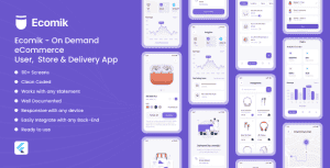 Ecomik – Ecommerce Flutter App Template for User, Store and Delivery.
