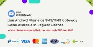 SMS Gateway – Use Your Android Phone as SMS/MMS Gateway (SaaS)