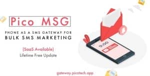 PicoMSG – Phone As an SMS Gateway For Bulk SMS Marketing
