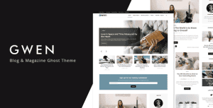 Gwen – Blog and Magazine Ghost Theme