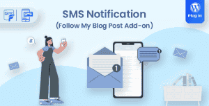 SMS Notifications – Follow My Blog Post add-on