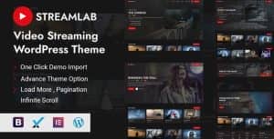 Streamlab – Ultimate Responsive Video WordPress Theme for Media Streaming