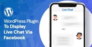 WordPress Plugin To Display Live Chat Via Facebook