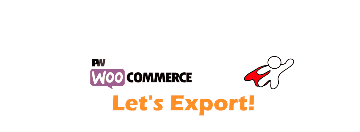 PW WooCommerce Let’s Export! Pro