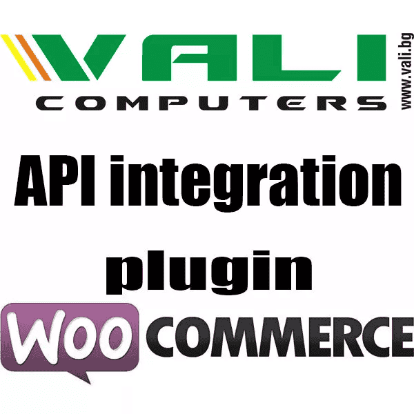 Integration of Vali Computers – vali.bg with WooCommerce plugin