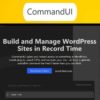 CommandUI – Build and Manage WordPress Sites in Record Time
