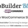 WooBuilder Blocks – Blocks Builder to Products for Fully Customizable Product Layouts