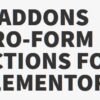 e-ProForm Actions – e-Addons for Elementor