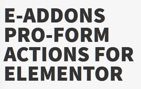 e-ProForm Actions – e-Addons for Elementor