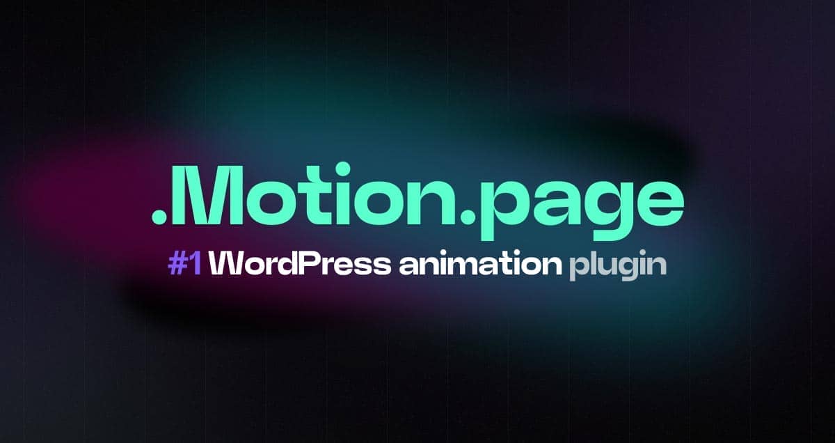 Motion.page – #1 Animation & Interaction WordPress Plugin for Pros