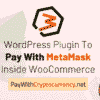 Pay With MetaMask For WooCommerce Pro