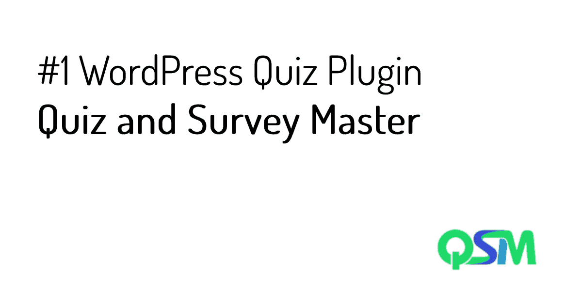 Quiz And Survey Master + Addons