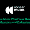 Sonaar Music – Premium Music WordPress Themes for Musicians and Podcasters (All themes)