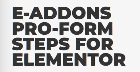 e-Pro-Form Steps – E-Addons for Elementor