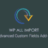 WP All Import Pro ACF Add-On
