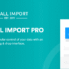 WP All Import Pro – Import any XML or CSV File to WordPress
