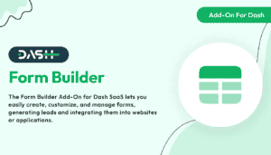 Form Builder – Dash SaaS Add-On