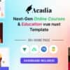 Acadia – University & Online Course Vue Nuxt 3 Template