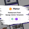Metor – Django 5 Restaurant Food Admin Dashboard Template