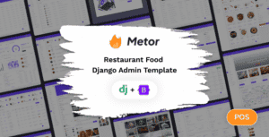 Metor – Django 5 Restaurant Food Admin Dashboard Template